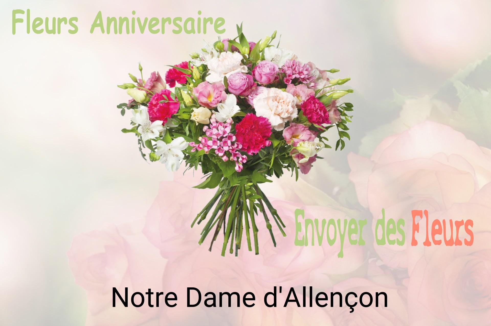 Bouquet de fleurs d’anniversaire livré à Notre-Dame-d'Allençon